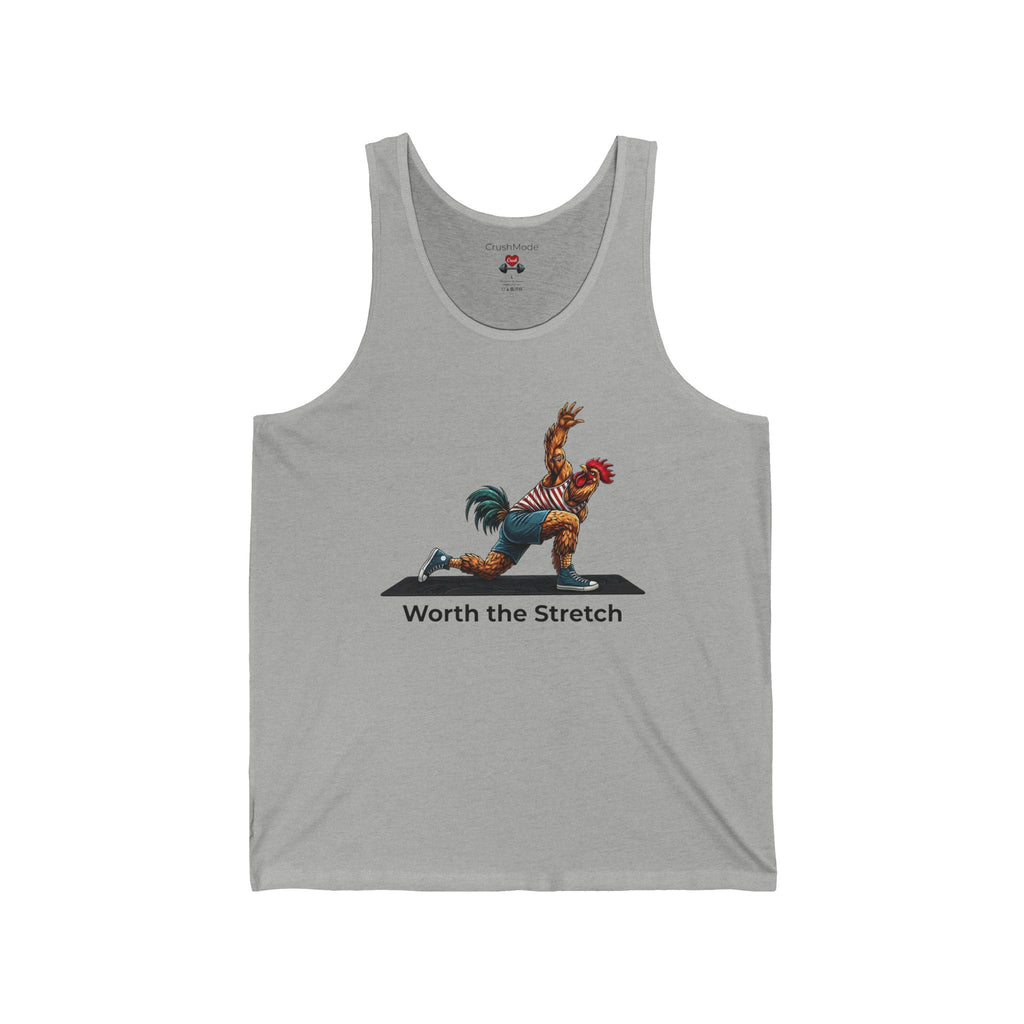 Worth the Stretch (Various Colors)